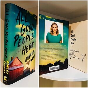 Autograph Copy All Good People Here Ashley Flowers Novel Crime Junkie